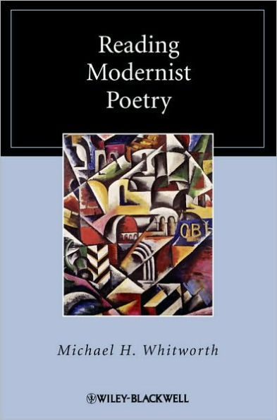 Reading Modernist Poetry / Edition 1