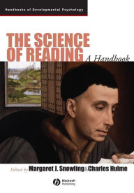 Title: The Science of Reading: A Handbook / Edition 1, Author: Margaret J. Snowling