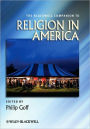 The Blackwell Companion to Religion in America / Edition 1