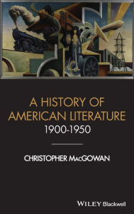 Title: A History of American Literature 1900 - 1950, Author: Christopher MacGowan