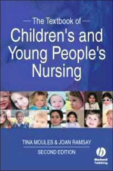 The Textbook of Children's and Young People's Nursing / Edition 2