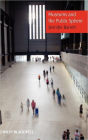 Museums and the Public Sphere / Edition 1