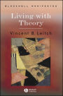 Living with Theory / Edition 1