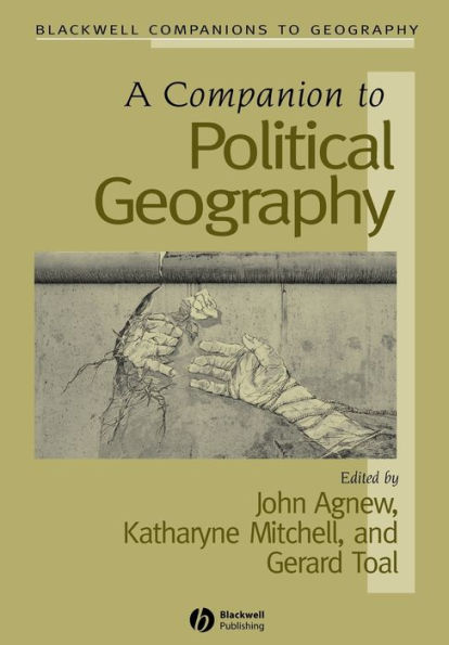 A Companion to Political Geography / Edition 1