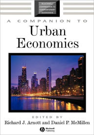 Title: A Companion to Urban Economics / Edition 1, Author: Richard J. Arnott