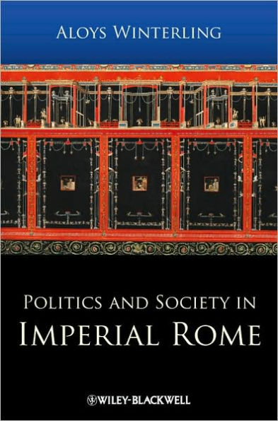 Politics and Society in Imperial Rome