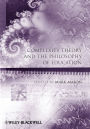 Complexity Theory and the Philosophy of Education / Edition 1