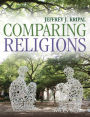 Comparing Religions / Edition 1