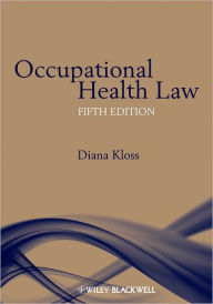 Title: Occupational Health Law / Edition 5, Author: Diana Kloss