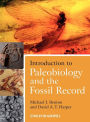 Introduction to Paleobiology and the Fossil Record / Edition 1