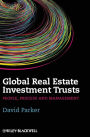 Global Real Estate Investment Trusts: Management, People and Process / Edition 1