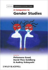 Title: A Companion to Gender Studies / Edition 1, Author: Philomena Essed