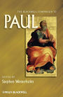The Blackwell Companion to Paul / Edition 1