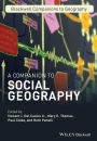 A Companion to Social Geography / Edition 1