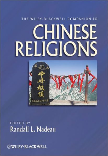 The Wiley-Blackwell Companion to Chinese Religions / Edition 1