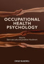 Occupational Health Psychology / Edition 1