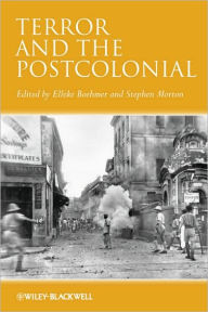 Terror and the Postcolonial: A Concise Companion / Edition 1