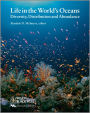 Life in the World's Oceans: Diversity, Distribution, and Abundance / Edition 1