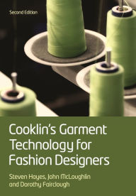 Title: Cooklin's Garment Technology for Fashion Designers / Edition 2, Author: Gerry Cooklin