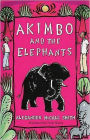 Akimbo and the Elephants (Akimbo Series)