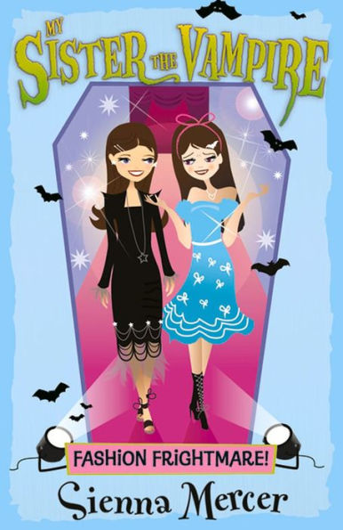 Fashion Frightmare! (My Sister the Vampire Series #16)