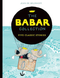 Title: The Babar Collection: Five Classic Stories, Author: Jean de Brunhoff