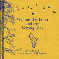 Title: Winnie-the-Pooh and the Wrong Bees, Author: A. A. Milne