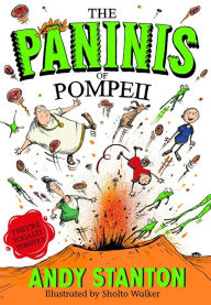 Title: The Paninis of Pompeii, Author: Andy Stanton