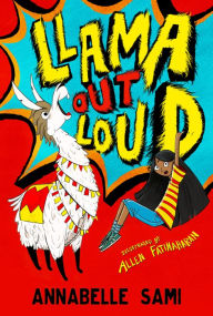 Title: Llama Out Loud! (Llama Out Loud), Author: Annabelle Sami