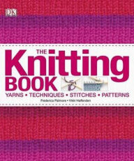 Title: The Knitting Book, Author: DK Publishing
