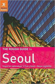 The Rough Guide to Seoul