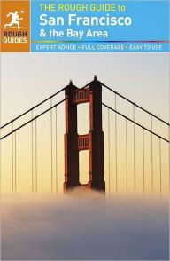 The Rough Guide to San Francisco and the Bay Area