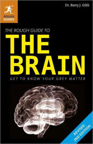 The Rough Guide to the Brain (2nd)