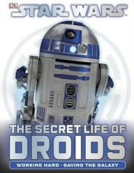 The Secret Life of Droids.
