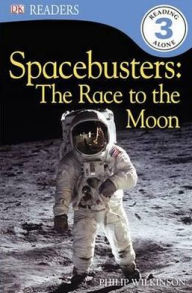 Spacebusters: The Race to the Moon (DK Readers Level 3 Series)