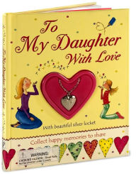 To My Daughter with Love