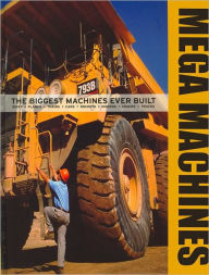Mega Machines: The Biggest Machines Ever Built