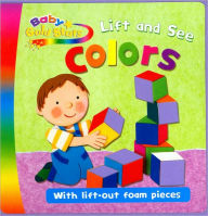 Lift and See Colors (Baby Gold Stars Series)