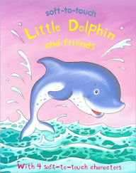 Soft-to-Touch Little Dolphin and Friends
