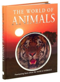 The World of Animals (Children's Reference w/ Lenticular Cover Series)