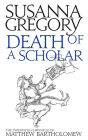Death of a Scholar (Matthew Bartholomew Series #20)