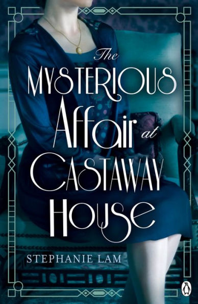 The Mysterious Affair at Castaway House: The stunning debut for fans of Agatha Christie