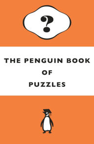 Title: The Penguin Book of Puzzles, Author: Gareth Moore