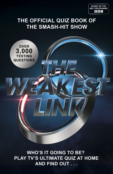 The Weakest Link Quiz Book: The Official 2025 Quiz Book from the Hit BBC TV Show - with 3,000 Questions!