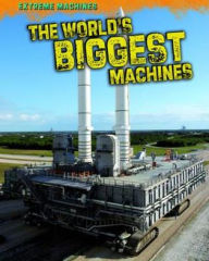 World's Biggest Machines