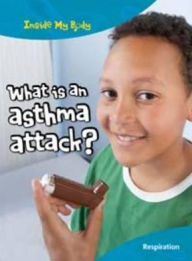 What is an Asthma Attack?