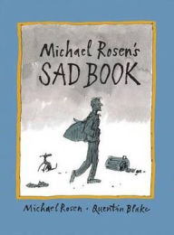 Title: Michael Rosen's Sad Book, Author: Michael Rosen