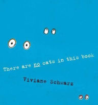 Title: There Are No Cats in This Book, Author: Viviane Schwarz