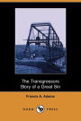 The Transgressors, Story Of A Great Sin