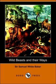 Wild Beasts and Their Ways